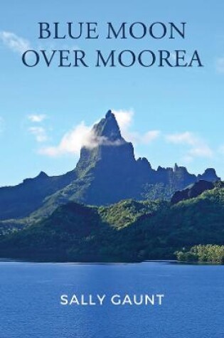 Cover of Blue Moon Over Moorea