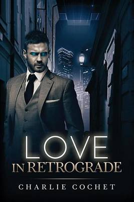 Book cover for Love in Retrograde