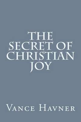 Book cover for The Secret of Christian Joy