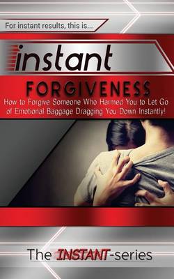 Book cover for Instant Forgiveness