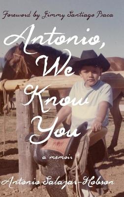 Book cover for Antonio, We Know You