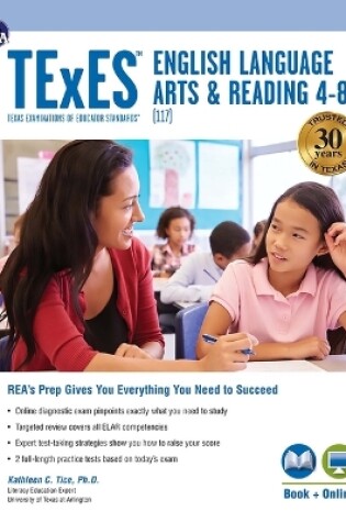 Cover of TExES Ela and Reading 4-8 (117) Book + Online