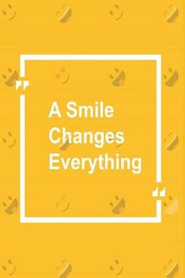 Book cover for A Smile Changes Everything