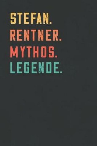 Cover of Stefan. Rentner. Mythos. Legende.