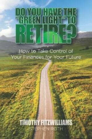 Cover of Do You Have the "Green Light" to Retire?