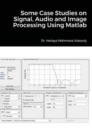 Cover of Some Case Studies on Signal, Audio and Image Processing Using Matlab