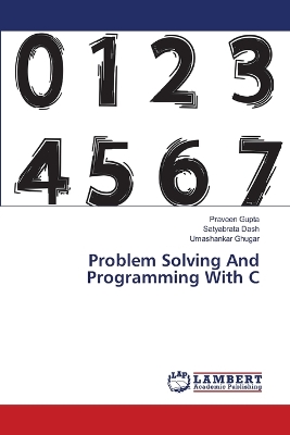 Book cover for Problem Solving And Programming With C