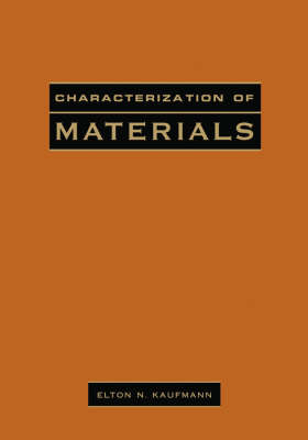 Book cover for Characterization of Materials, 2 Volume Set