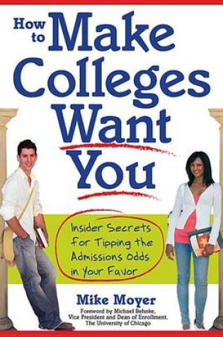 Cover of How to Make Colleges Want You