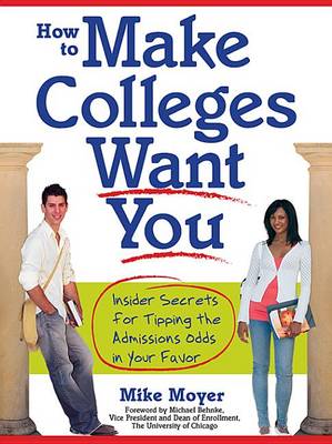 Cover of How to Make Colleges Want You