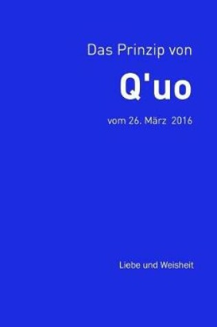 Cover of Das Prinzip von Q'uo (26. Marz 2016)