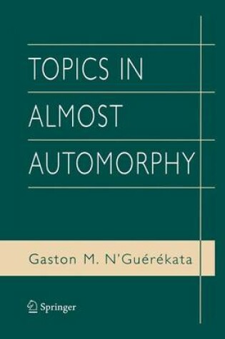 Cover of Topics in Almost Automorphy