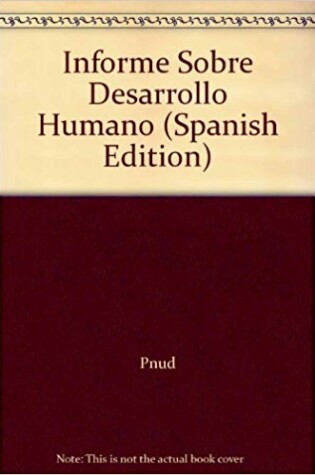 Cover of Informe Sobre Desarrollo Humano