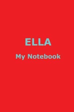 Cover of ELLA My Notebook