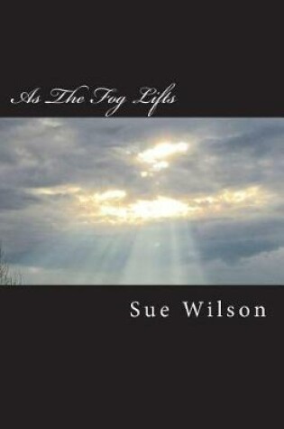 Cover of As the Fog Lifts