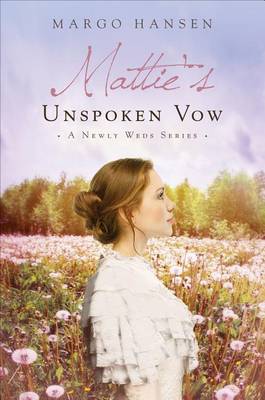 Cover of Mattie's Unspoken Vow