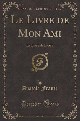 Book cover for Le Livre de Mon Ami