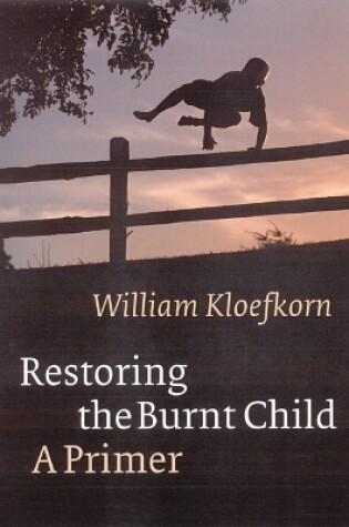 Cover of Restoring the Burnt Child