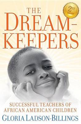 Book cover for Dreamkeepers, The: Successful Teachers of African American Children