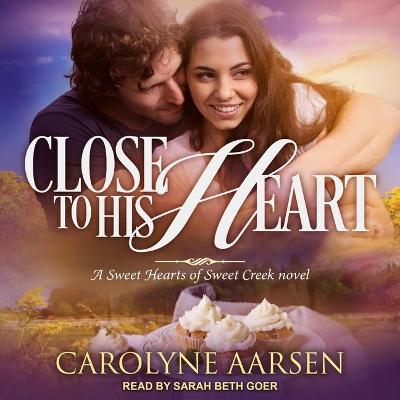 Book cover for Close to His Heart