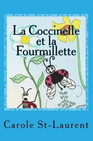 Cover of La Coccinelle Et La Fourmillette