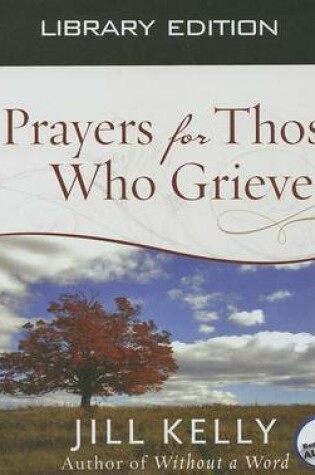 Cover of Prayers for Those Who Grieve (Library Edition)