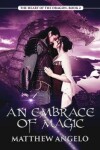 Book cover for An Embrace of Magic