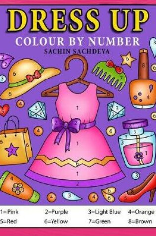 Cover of Dress Up Colour by Number