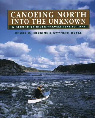 Book cover for Canoeing North Into the Unknown