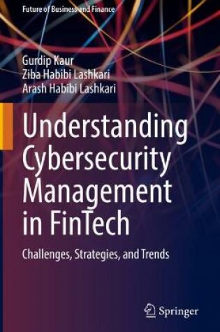 Cover of Understanding Cybersecurity Management in FinTech