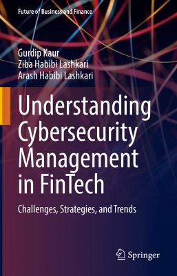 Cover of Understanding Cybersecurity Management in FinTech