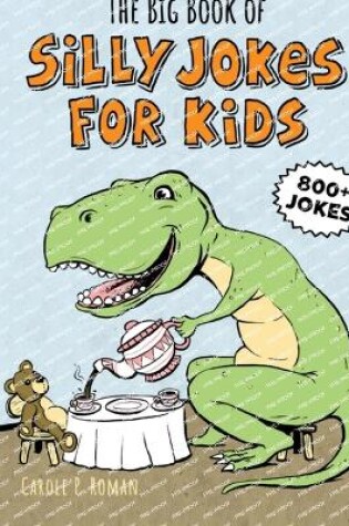 Cover of The Big Book of Silly Jokes for Kids