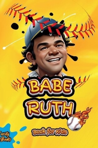 Cover of Babe Ruth Book for Kids