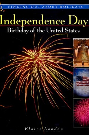 Cover of Independence Day: Birthday of the United States