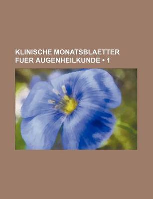 Book cover for Klinische Monatsblaetter Fuer Augenheilkunde (1)