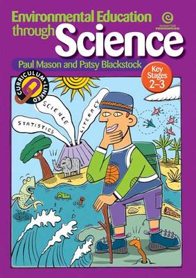 Book cover for Environmental Education Through Science (KS 2-3)