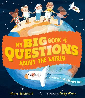Book cover for My Big Book of Questions About the World (with all the Answers, too!)