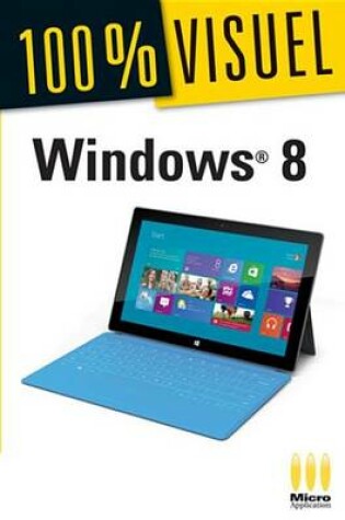 Cover of Windows 8 100 % Visuel