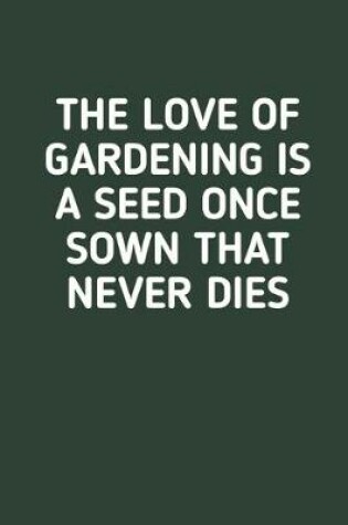 Cover of The Love Of Gardening