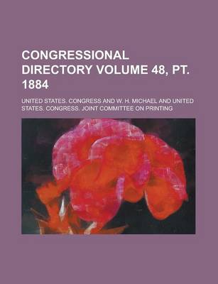 Book cover for Congressional Directory Volume 48, PT. 1884