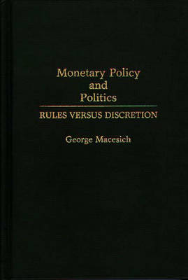 Book cover for Monetary Policy and Politics