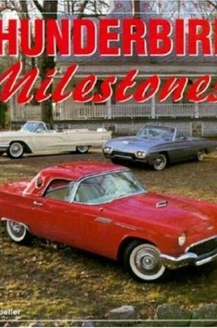Cover of Thunderbird Milestones