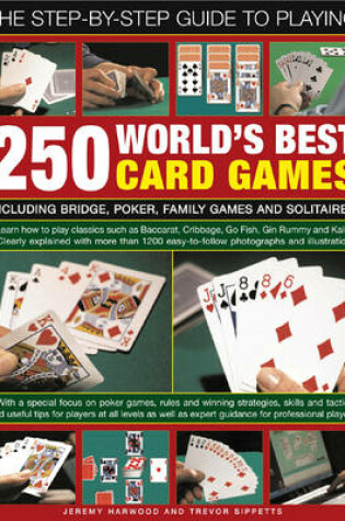Cover of Step-by-step Guide to Playing World's Best 250 Card Games**********