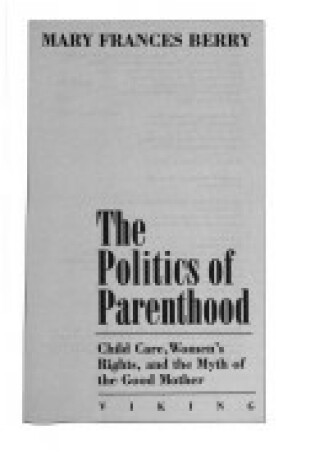 Cover of Berry Mary Frances : Politics of Parenthood