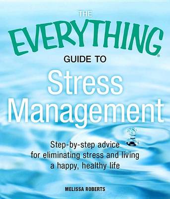 Book cover for The Everything Guide to Stress Management