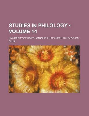 Book cover for Studies in Philology (Volume 14)