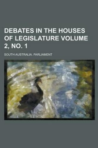 Cover of Debates in the Houses of Legislature Volume 2, No. 1