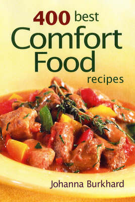 Book cover for 400 Best Comfort Food Recipes