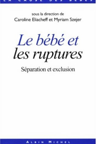 Cover of Bebe Face A L'Abandon, Le Bebe Face A L'Adoption (Le)