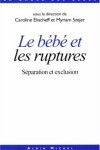 Book cover for Bebe Face A L'Abandon, Le Bebe Face A L'Adoption (Le)